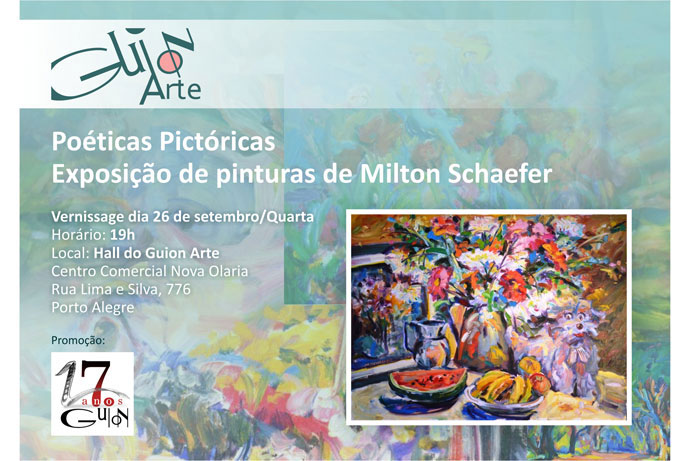 Poéticas Pictóricas Exposição de pinturas de Milton Schaefer